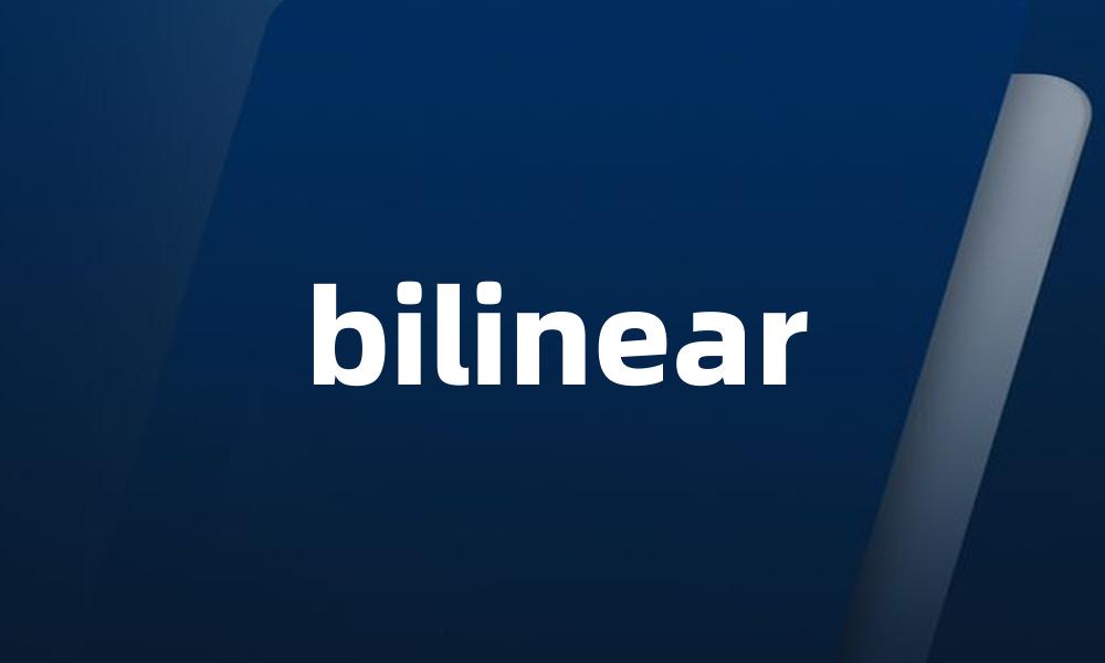 bilinear