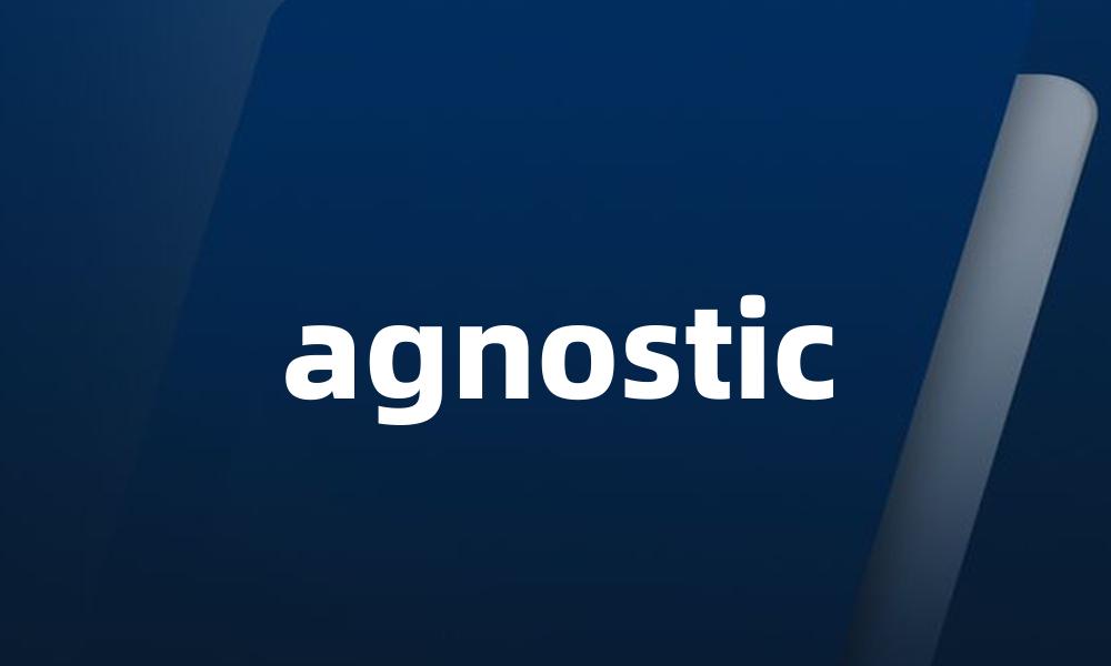 agnostic