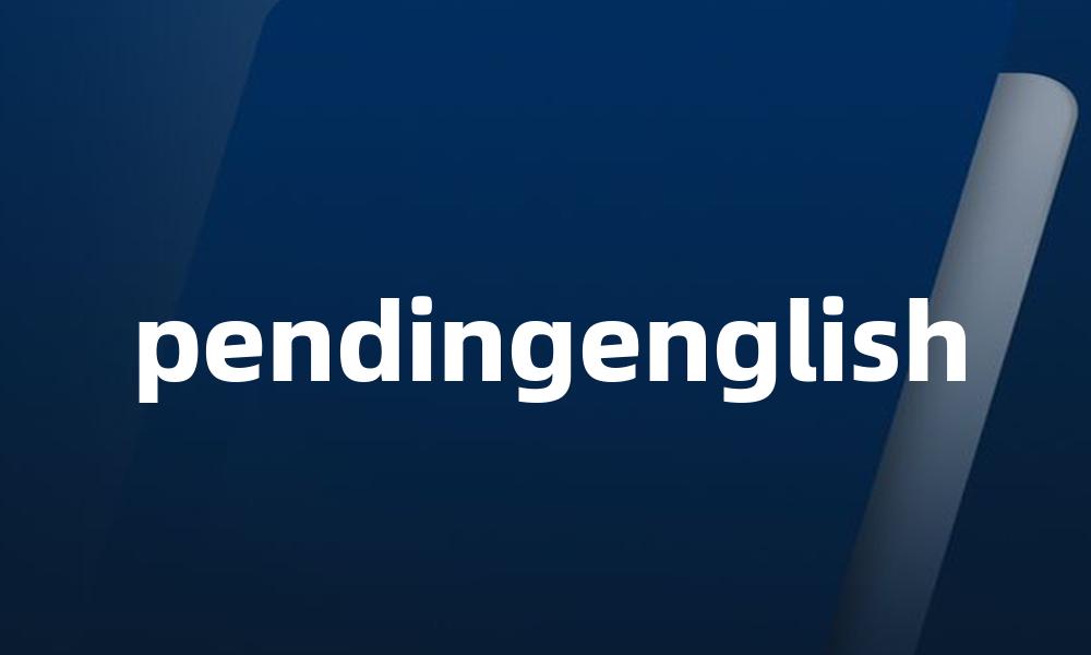 pendingenglish