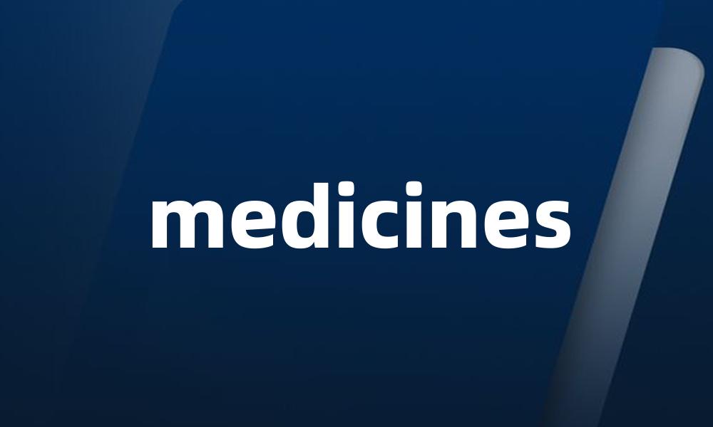 medicines