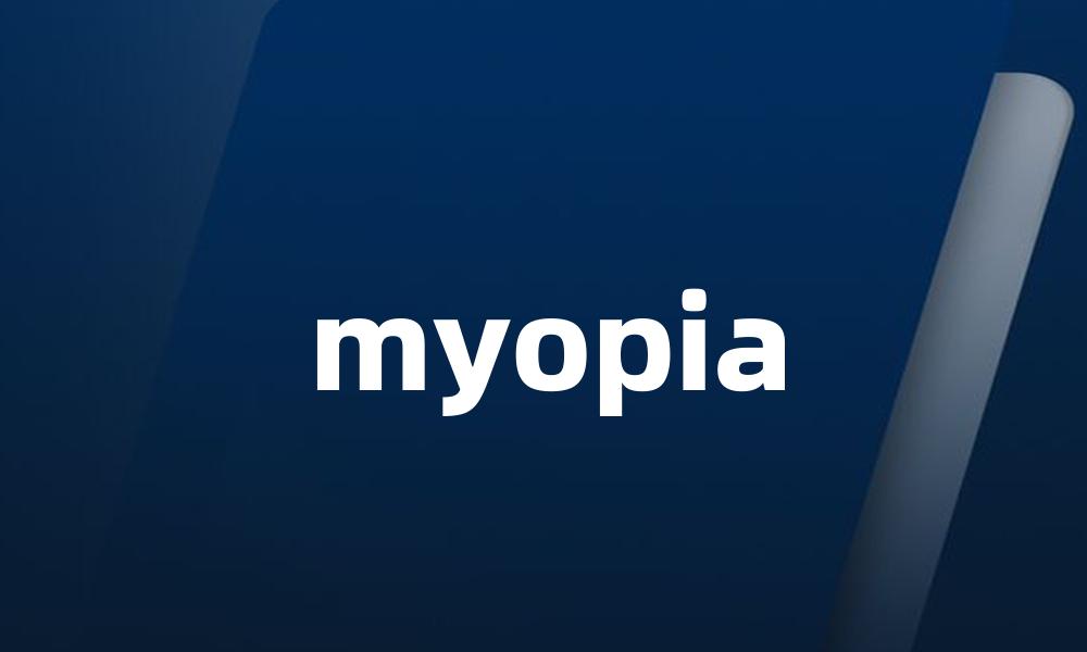 myopia