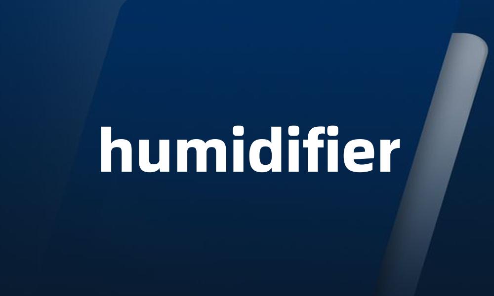 humidifier