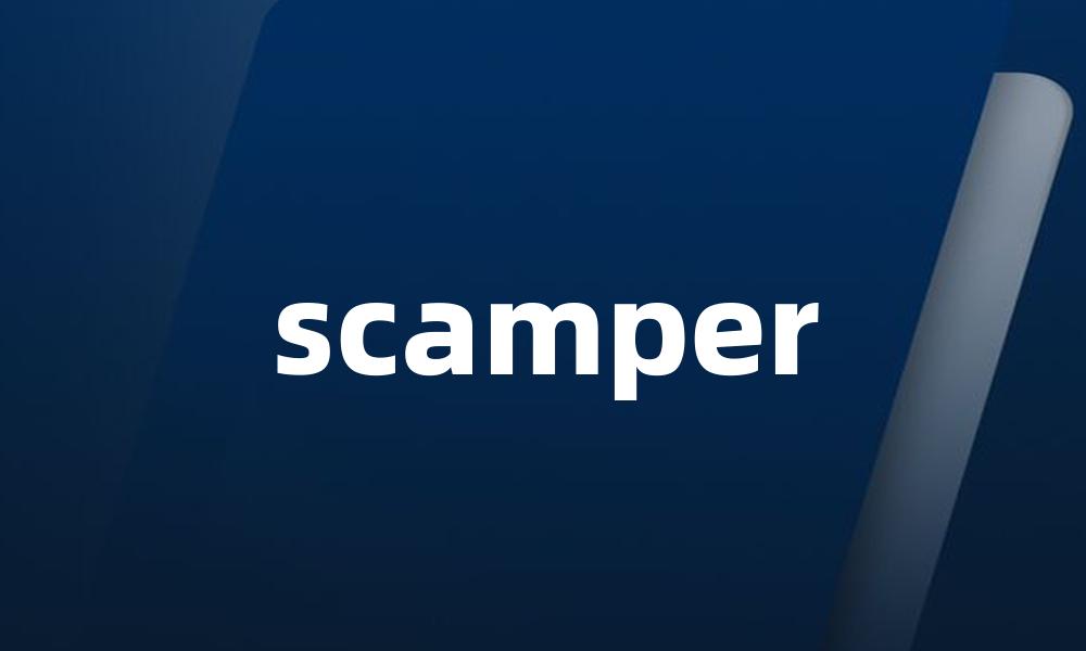 scamper