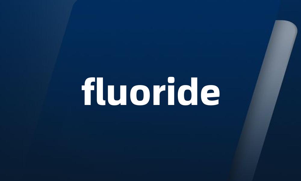 fluoride