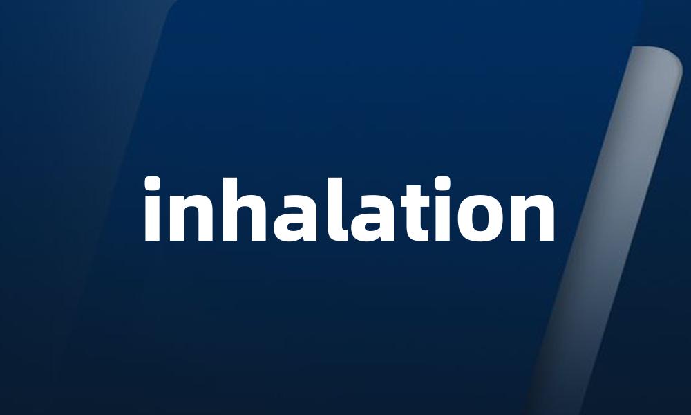 inhalation