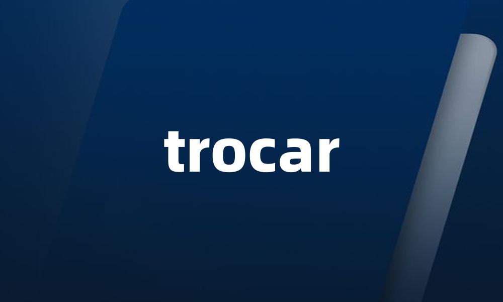 trocar