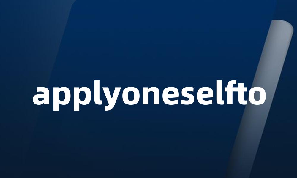 applyoneselfto