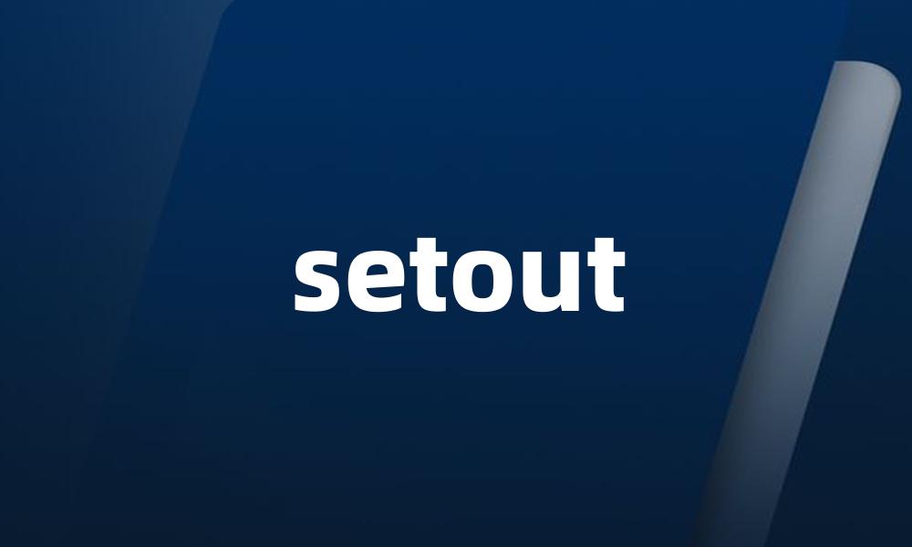 setout