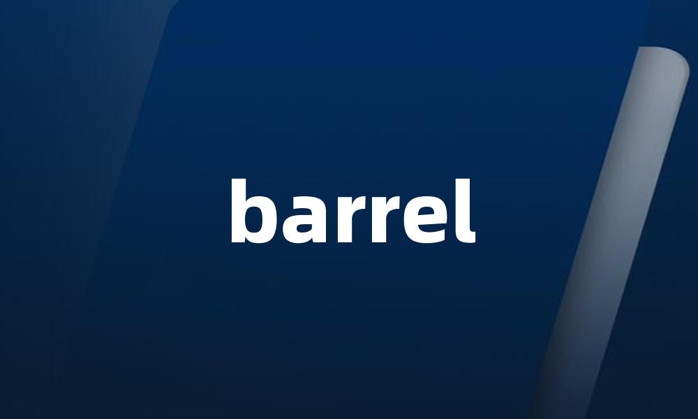 barrel