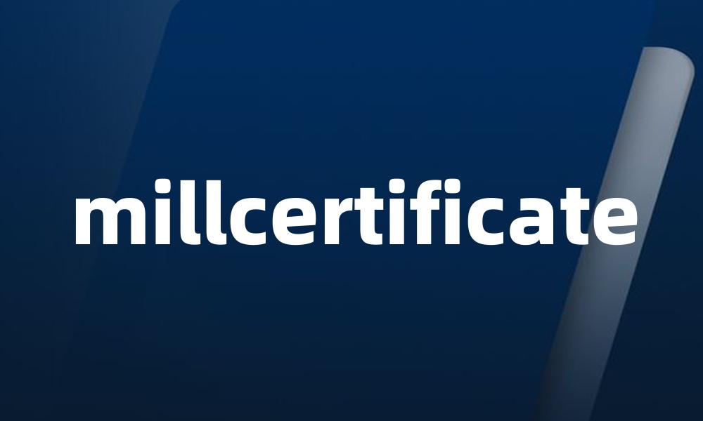 millcertificate