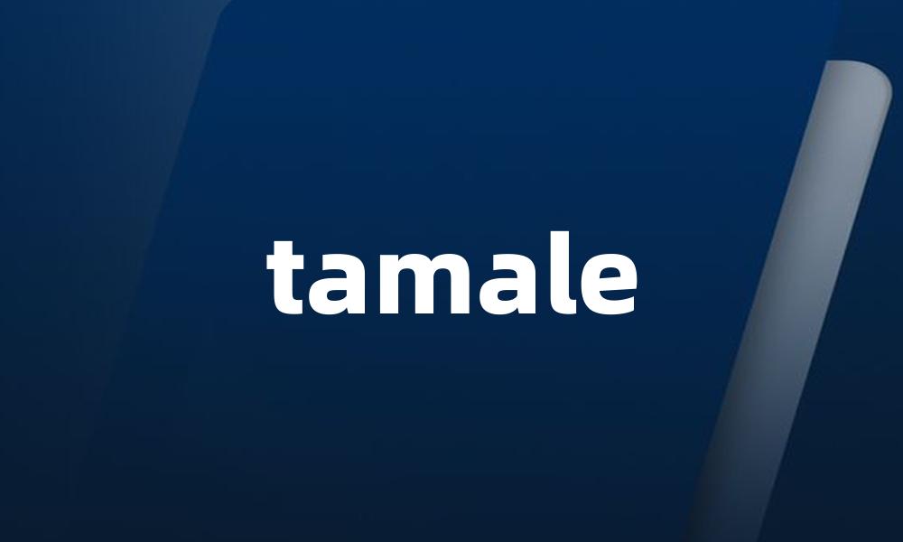 tamale