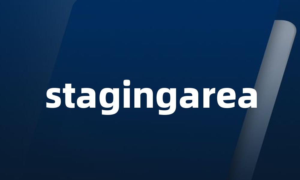 stagingarea