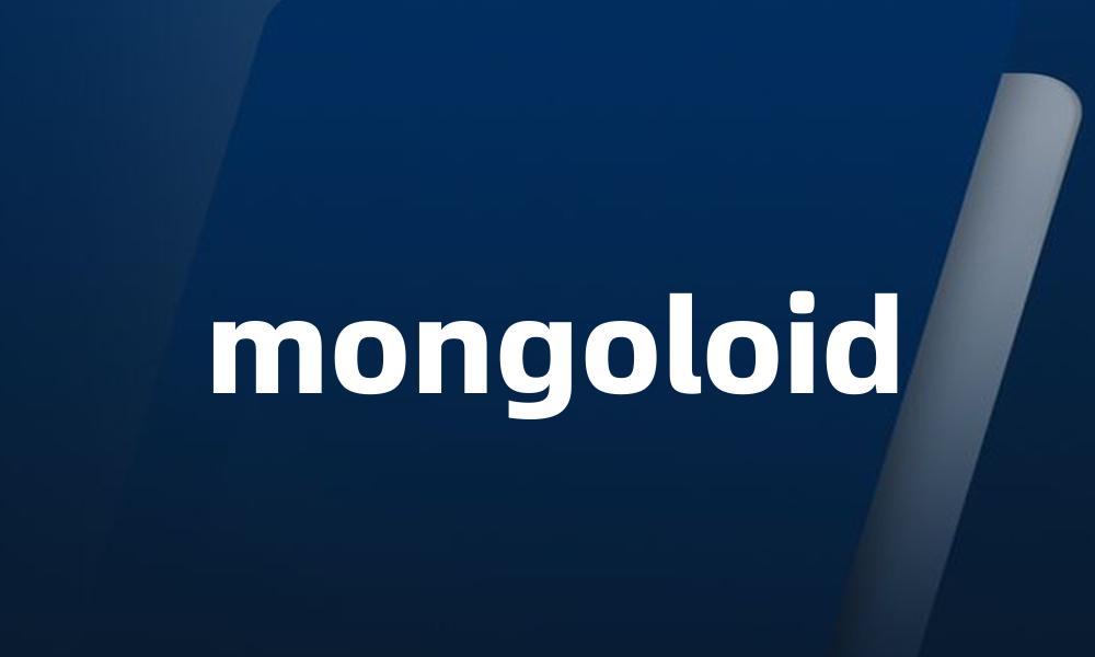 mongoloid