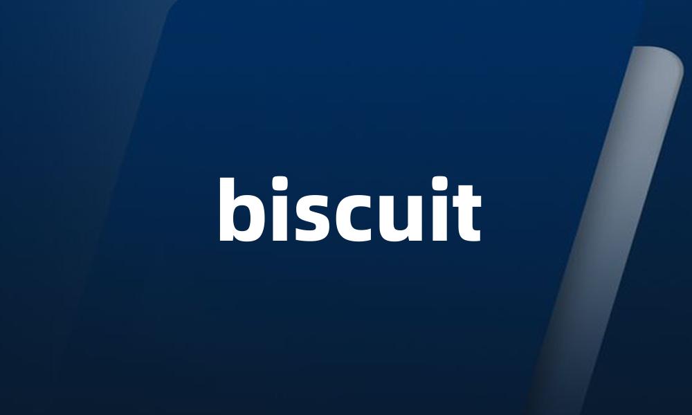 biscuit