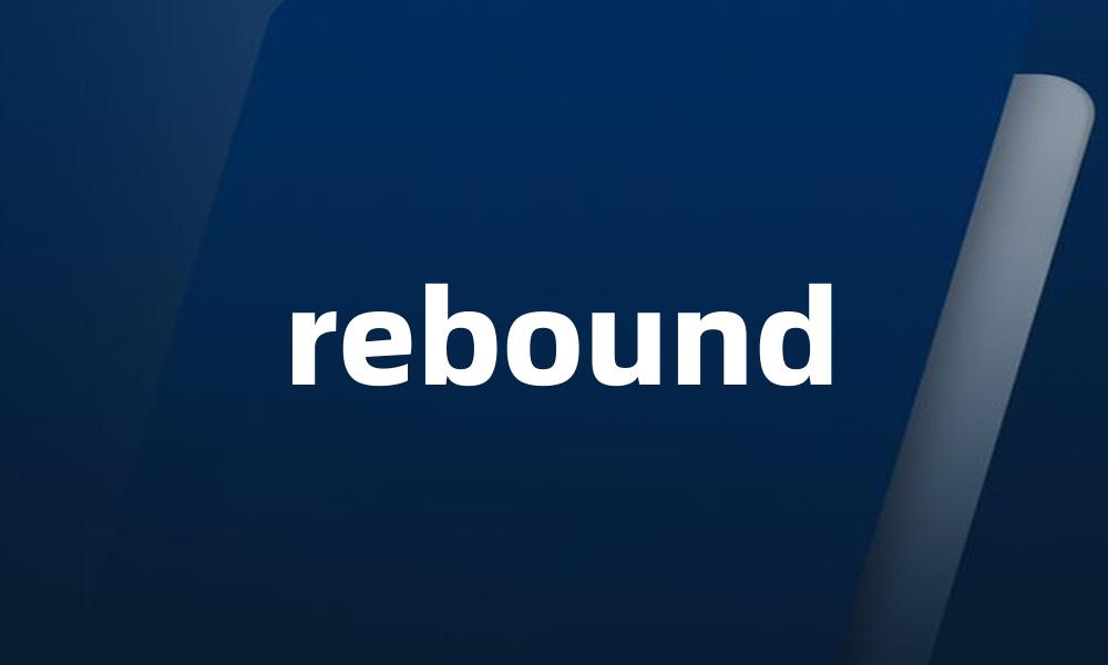 rebound