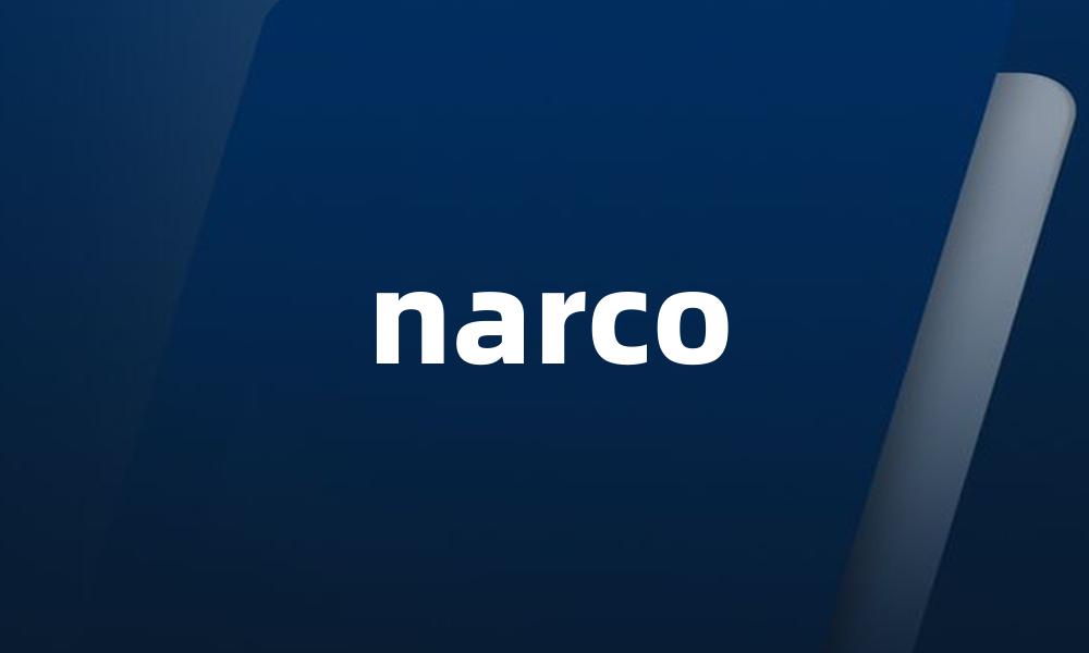 narco