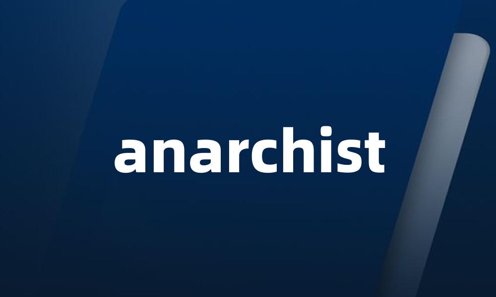 anarchist