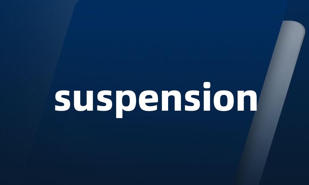 suspension