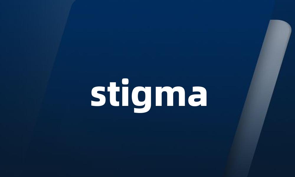 stigma