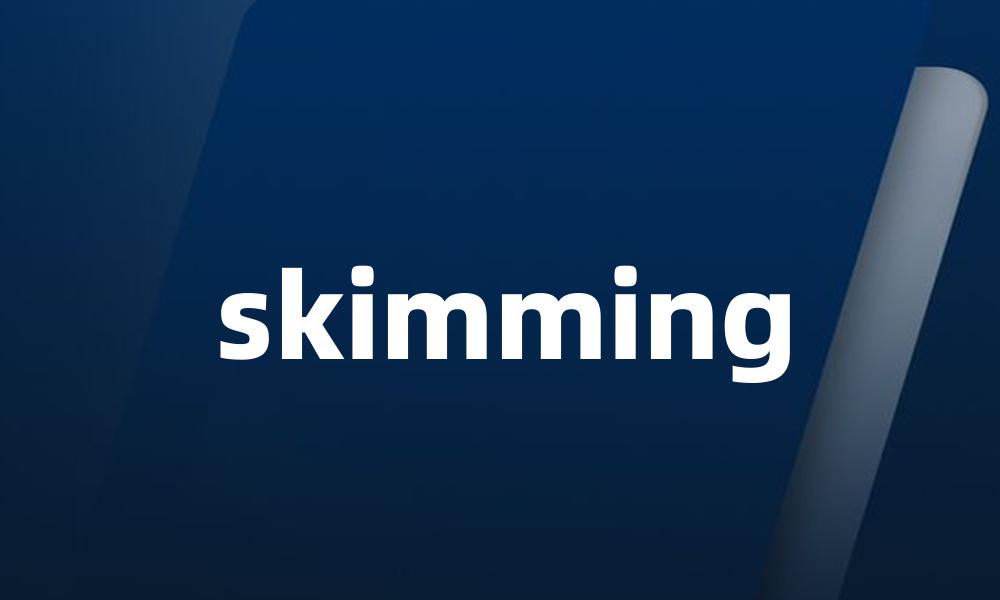 skimming