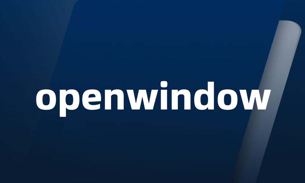 openwindow