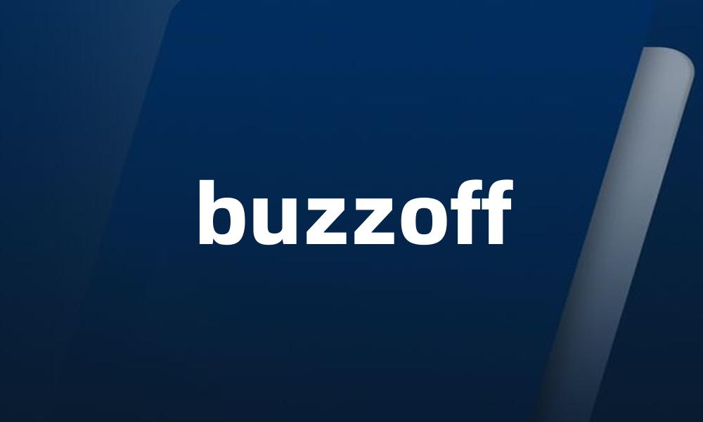 buzzoff