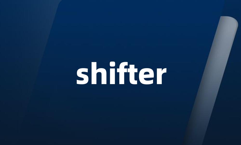 shifter