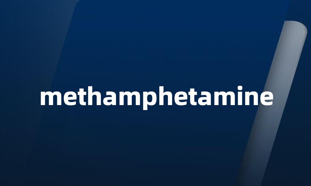 methamphetamine