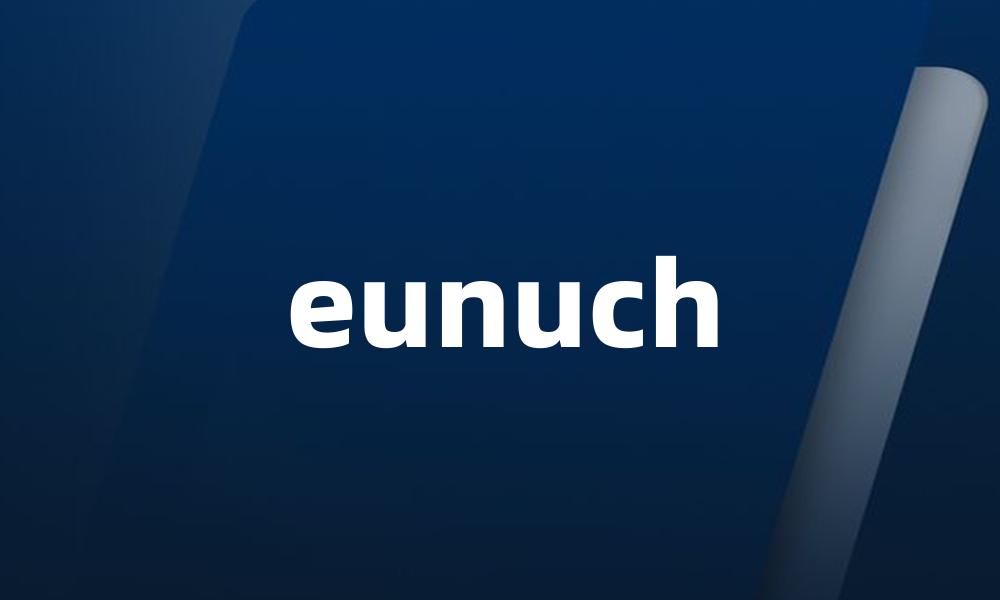 eunuch