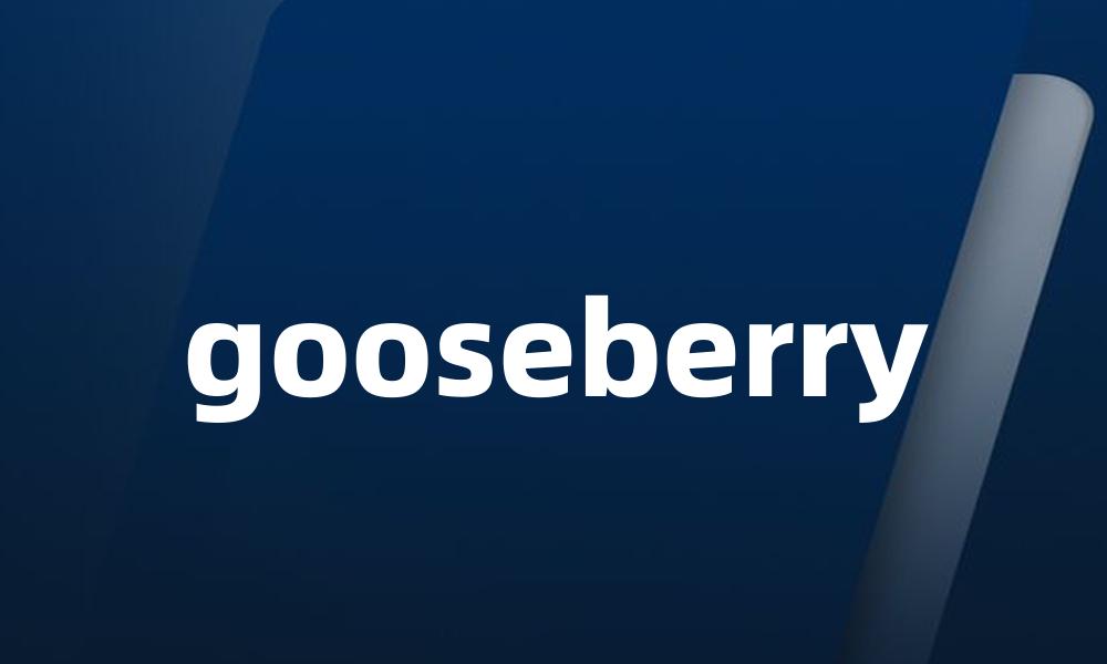 gooseberry