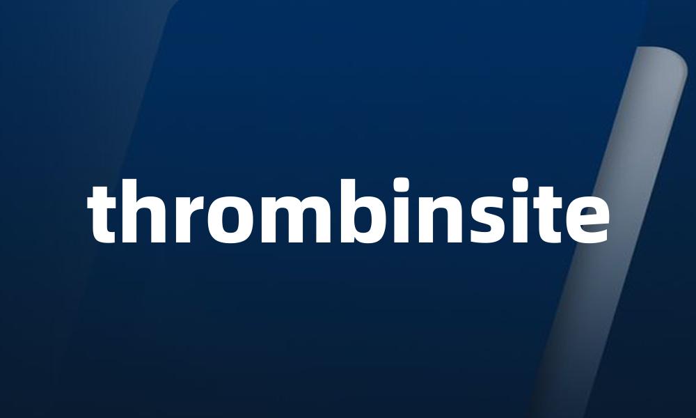 thrombinsite