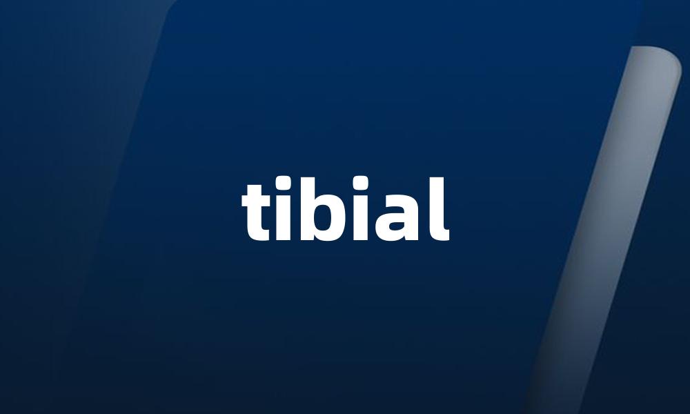 tibial