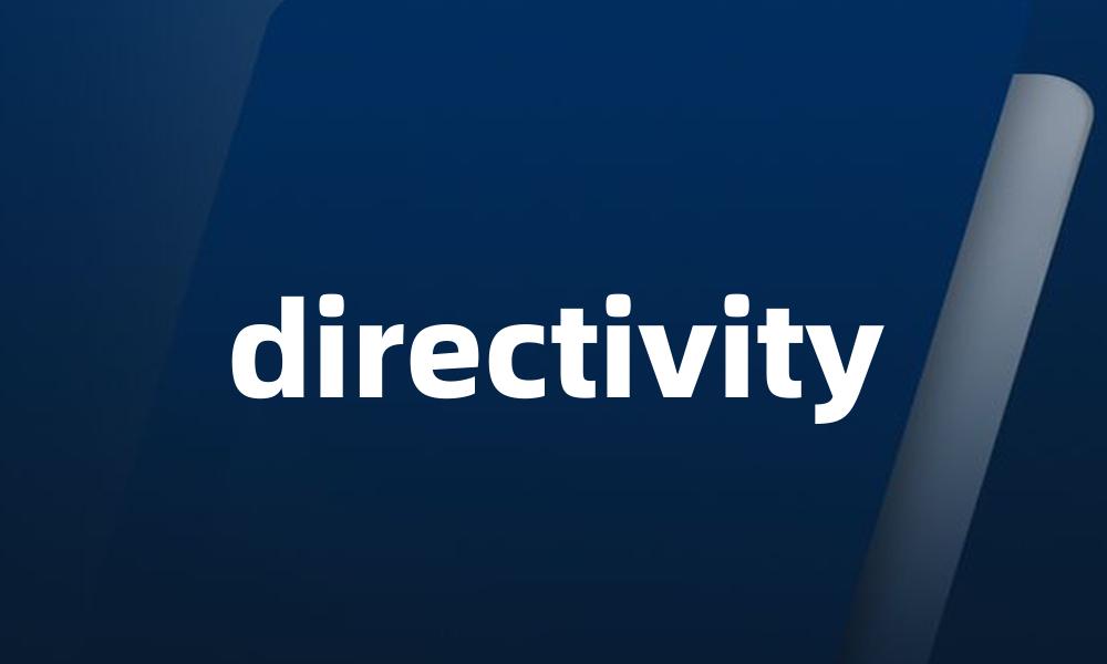 directivity