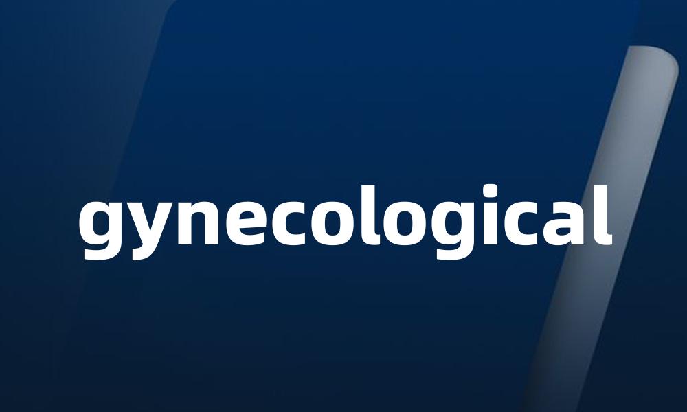 gynecological