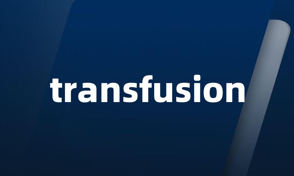 transfusion