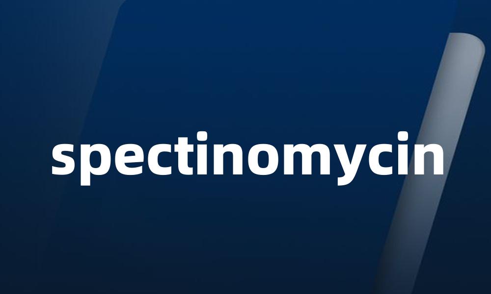 spectinomycin