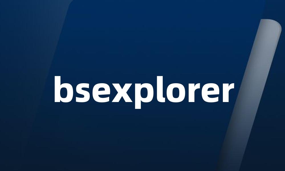 bsexplorer