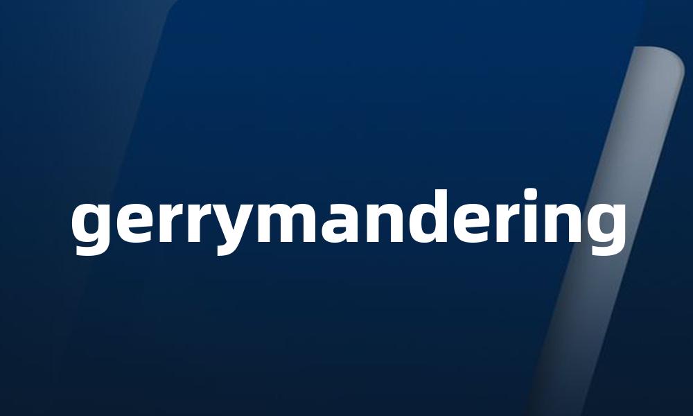 gerrymandering