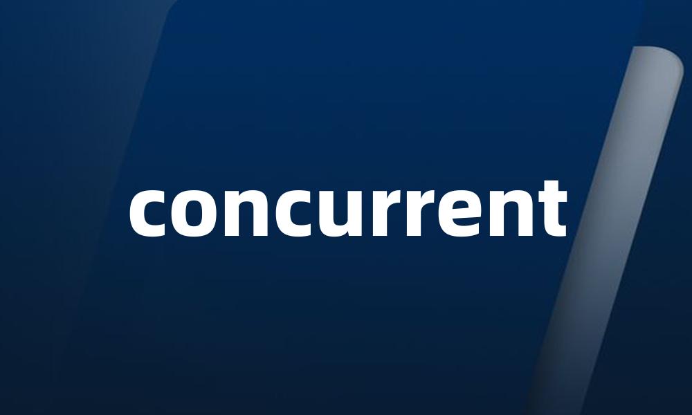 concurrent