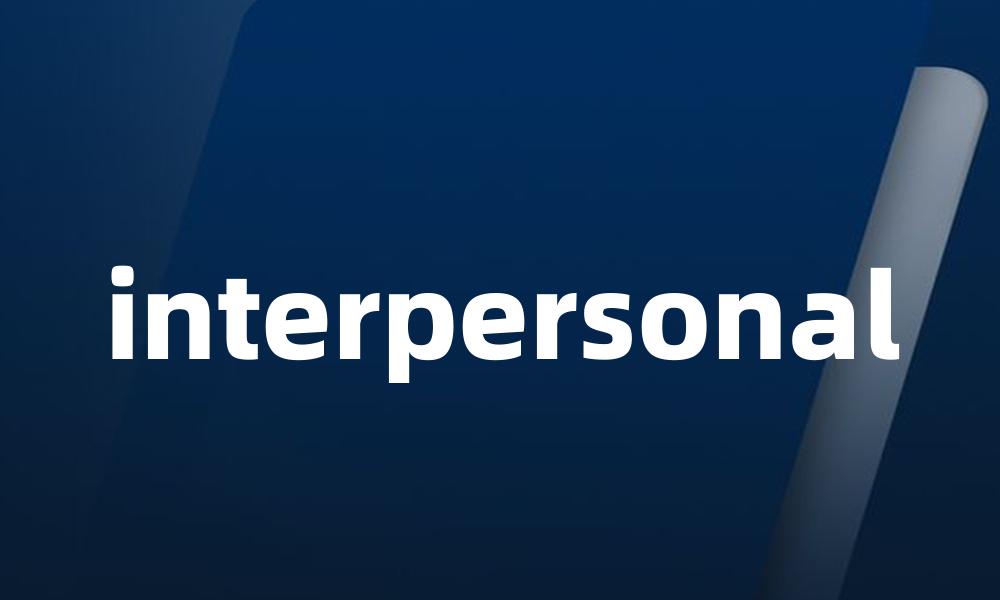 interpersonal