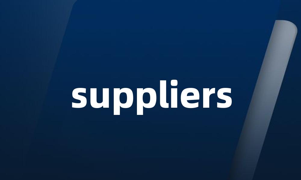 suppliers