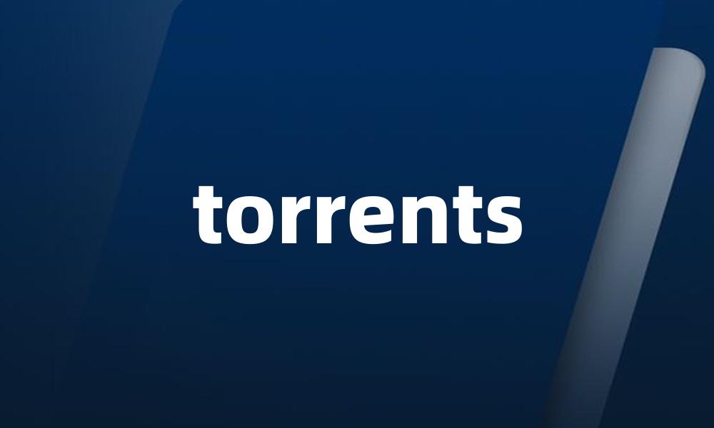 torrents