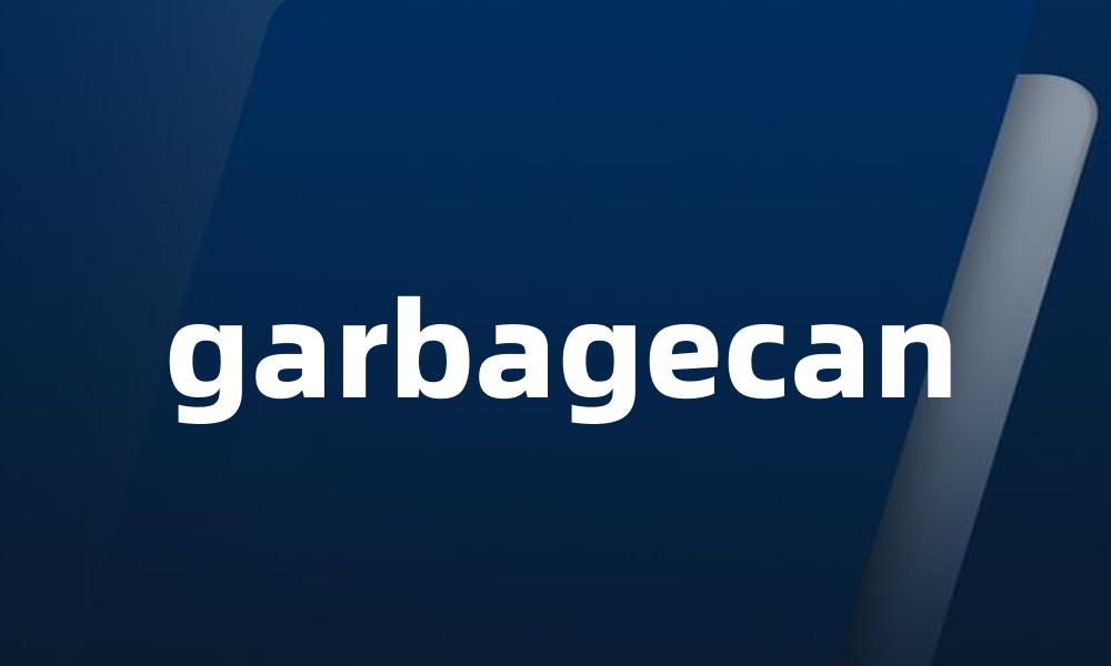 garbagecan