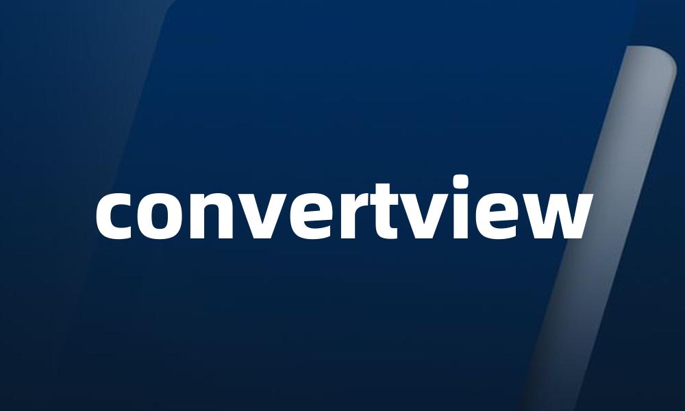 convertview