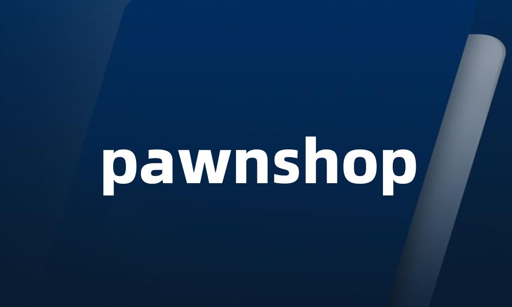 pawnshop