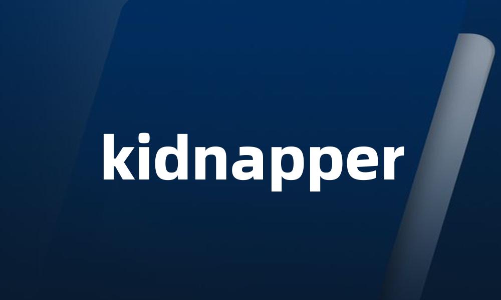 kidnapper