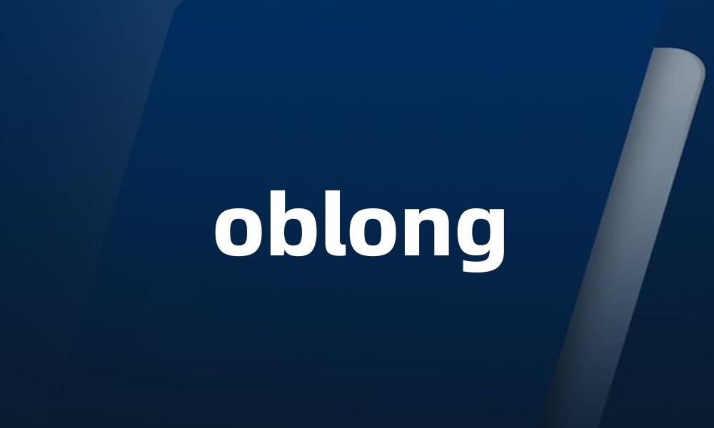 oblong