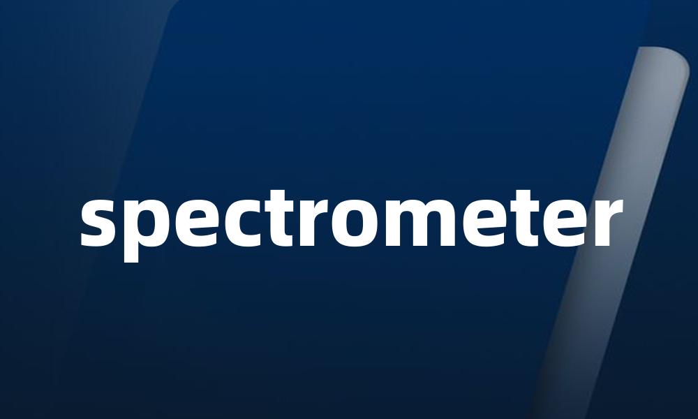 spectrometer