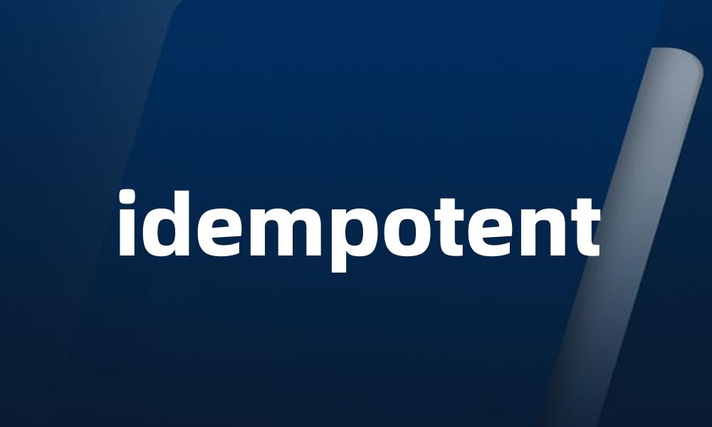 idempotent