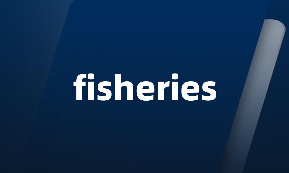 fisheries